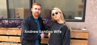 andrew santino's wife