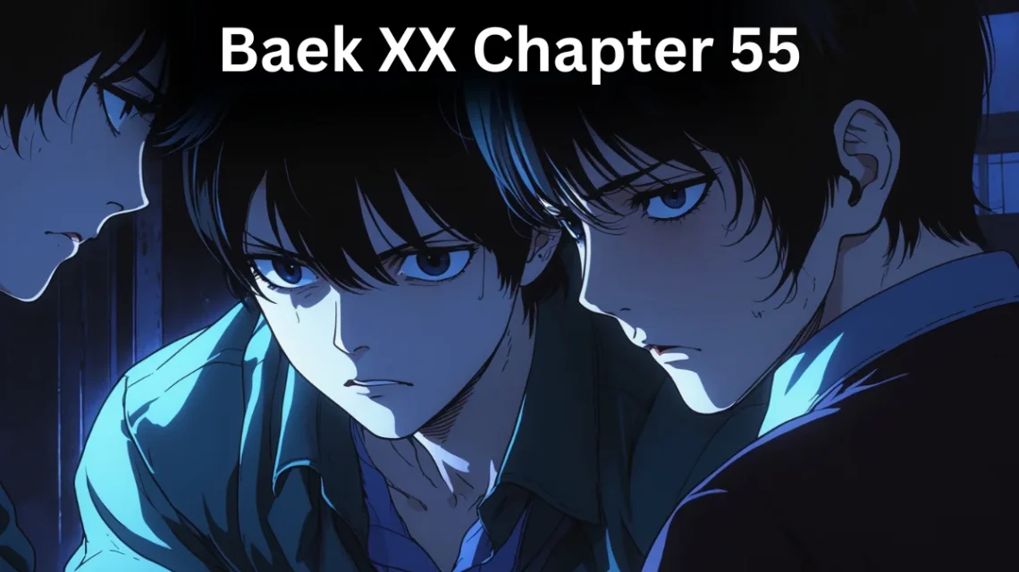 Baek XX Chapter 55